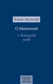 Obálka titulu O blaženosti v Teologické sumě